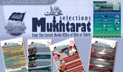Mukhtarat from the Media Office of Hizb ut-Tahrir   Issue No. 6 Rajab 1433 H.