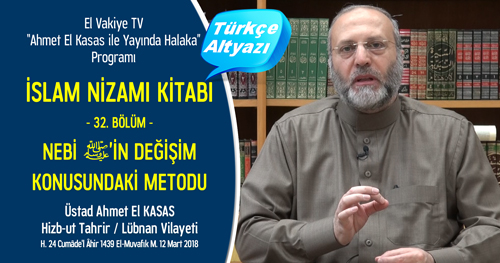  el Vakiye TV Ahmed el Kasas Islam Nizami Kitabi Bolum 32 