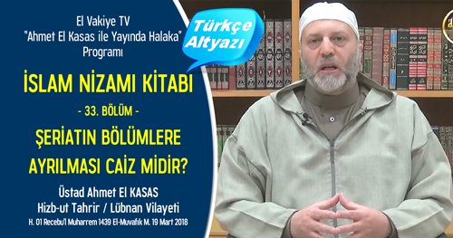  el Vakiye TV Ahmed el Kasas Islam Nizami Kitabi Bolum 33 