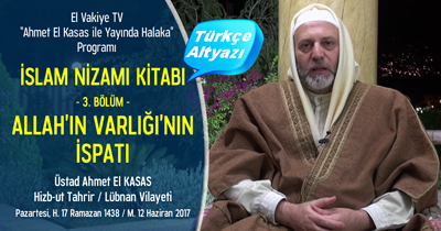 El Vakiye TV Ahmed el Kasas Islam Nizami Kitabi Bolum 3 web