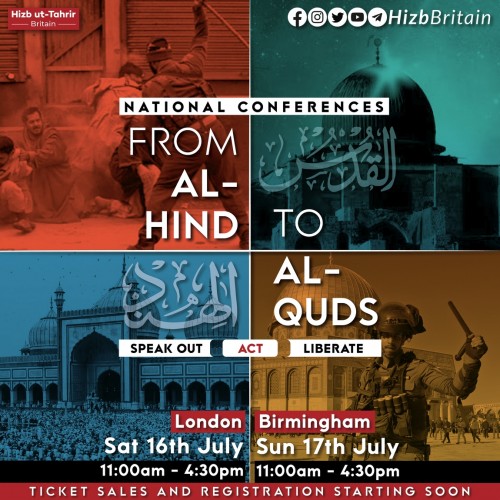 Hizb-ut Tahrir / Britanya, Temmuz’da Hindistan ve Siyonistlerin Zulmü Hakkında İki Konferans Düzenleyecek