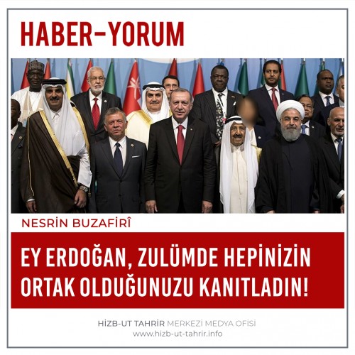 Ey Erdoğan, Zulümde Hepinizin Ortak Olduğunuzu Kanıtladın!