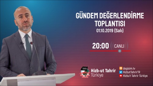 Türkiye Vilayeti: Haftalık Değerlendirme Toplantısı 01/10/2019