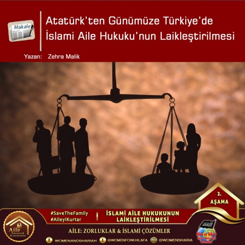 Atatürk’ten Günümüze Türkiye’de İslami Aile Hukuku’nun Laikleştirilmesi