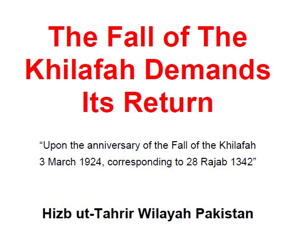 The Fall of the Khilafah Demands its Return