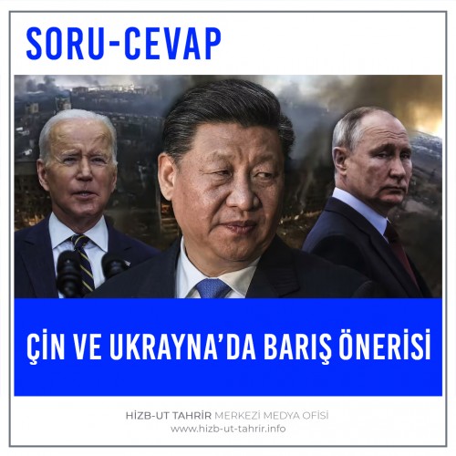 Çin ve Ukrayna’da Barış Önerisi